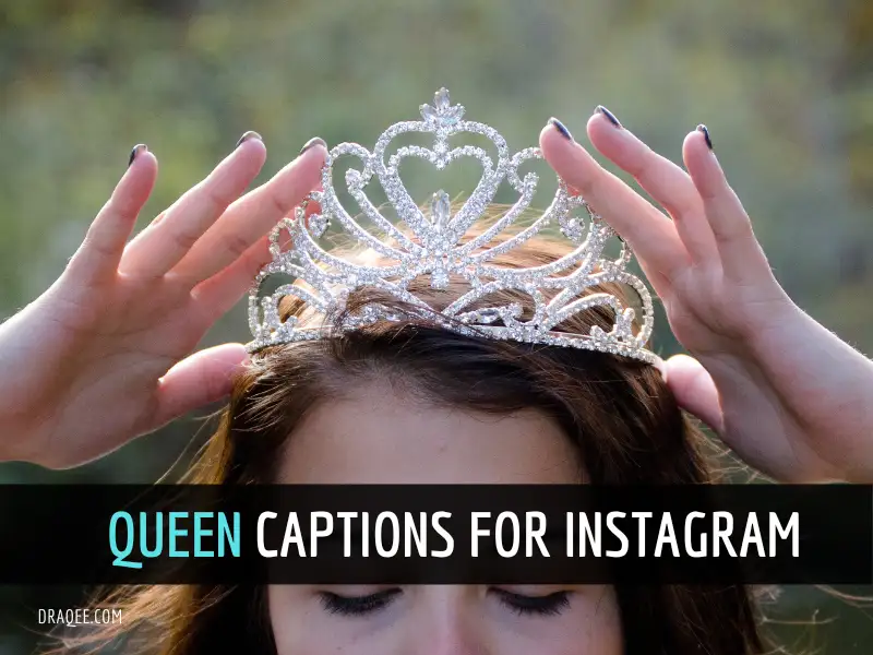 Queen Captions for Instagram