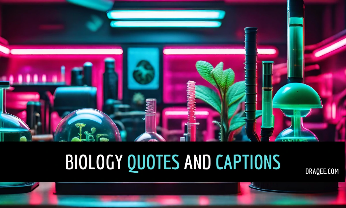 Biology Quotes and Captions for instagram